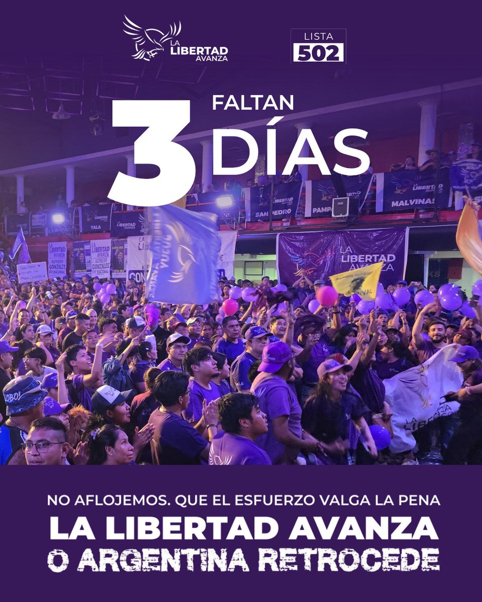 Marquemos el fin de la decadencia. Llevemos a la Argentina a lo más alto.

Este 26 de octubre, votá Lista 502. 

No aflojemos, que el esfuerzo valga la pena. La Libertad Avanza o Argentina Retrocede.