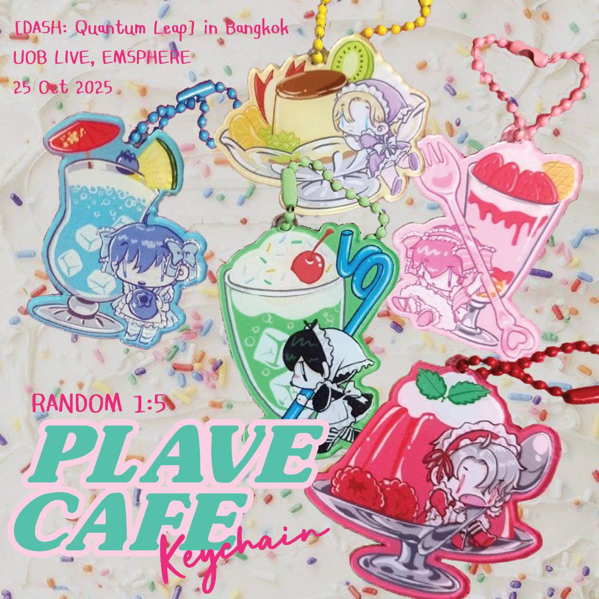 🍭Plave cafe keychain
🍬random1:5 
🧁90 ea.+-
.
✨DASH: Quantum Leap in BKK✨
📍UOB LIVE, 20 Oct
🍩ไม่ได้ไปแจกเองนะคะ ฝากคุณ @.PlliBerriez ไปแจกคับ ไปรับกันหน่อยน้า🫶🏻
.
#PLLIมาแจก
#PLAVEBKK2025 
#DASH_Quantum_Leap_in_Bangkok