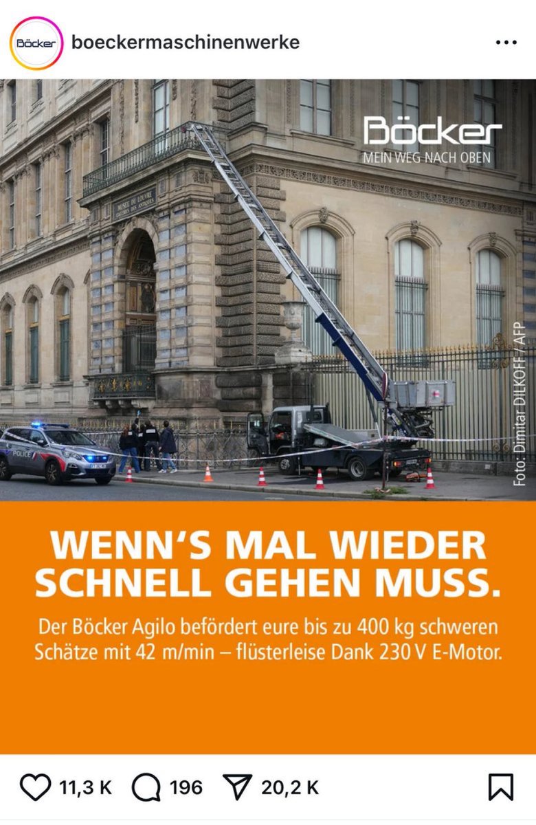 The German company that built the forklift used in the Louvre robbery uses a photo of the heist to advertise itself: “When things need to be done quickly.”

😂😂😂