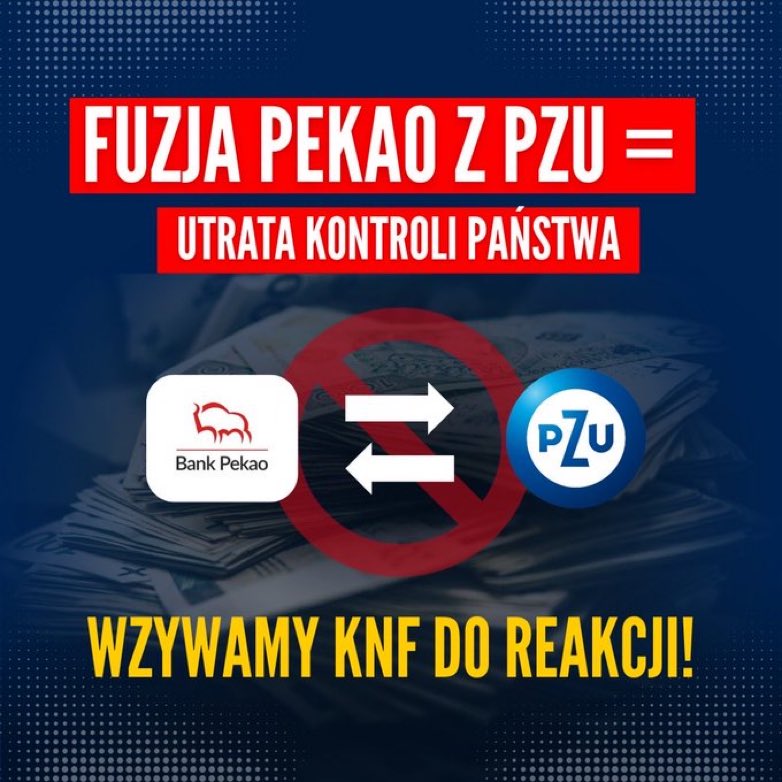 Fuzja Pekao i PZU to próba uwłaszczenia się obecnej władzy na majątku państwowym. To wszystko co stanowiło dorobek rządu PiS czyli powrót Pekao w polskie ręce będzie zaprzepaszczone.
