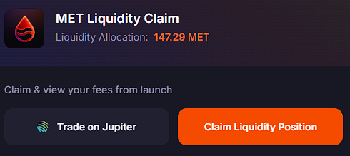 Meteora $MET エアドロClaim出来るようになりました📢

$JUP ステーカーの方は Claim Liquidity Position ボタンを押さないと手数料収入が入らないかもしれないです。

出して売りたいときはWithdrawボタンから出してJupiterのスワップで売れそう。CEX上場は23時だと思う。

<a href="/JupiterExchange/">Jupiter (🐱, 🐐)</a>