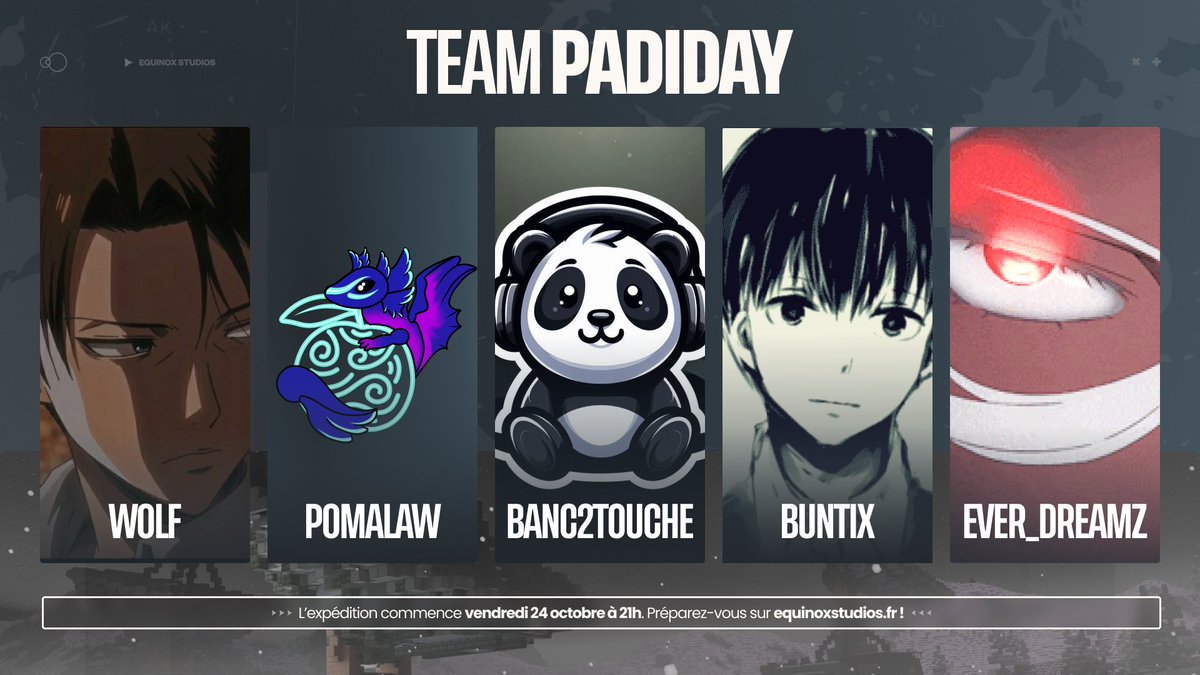 EQUINOX STUDIOS (@equinoxstudiomc) on Twitter photo La Padiday arrive sur CRYOSTASIS : FROSTBOUND. Bienvenue ! 
— <a href="/PoMalaW/">PoM'</a> 
— <a href="/Wolf_AOT/">Wolf</a> 
— <a href="/ID_Padiday/">Padiday</a>
— <a href="/oneri_buntix/">Buntix</a>
— <a href="/EveR_DrEamZ/">EveR_DrEamZ</a> 
On se voit demain :eyes: La Padiday arrive sur CRYOSTASIS : FROSTBOUND. Bienvenue ! 
— <a href="/PoMalaW/">PoM'</a> 
— <a href="/Wolf_AOT/">Wolf</a> 
— <a href="/ID_Padiday/">Padiday</a>
— <a href="/oneri_buntix/">Buntix</a>
— <a href="/EveR_DrEamZ/">EveR_DrEamZ</a> 
On se voit demain :eyes: