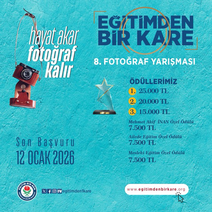 Blue background poster for Egitimden Bir Kare photography contest with camera icon and text announcing 8th edition in Ocak 2026. Prize details listed as 1st place 25000 TL trophy 2nd place 20000 TL 3rd place 15000 TL special Mehmet Akif Inan award 7500 TL Ailede Egitim and Mesleki Egitim special awards 7500 TL each exhibition 2500 TL. Logos of Egitim Bir Sen and website at bottom.