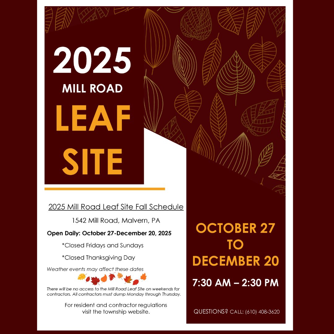 The Mill Road Leaf Site is now open daily from 10/27/2025 - 12/20/2025, Monday through Thursday &amp; Saturday's (closed Friday's, Sunday’s &amp; Thanksgiving Day) from 7:30AM-2:30PM. For more information on our leaf site, visit the Township website: tredyffrin.org/Departments/Tr…