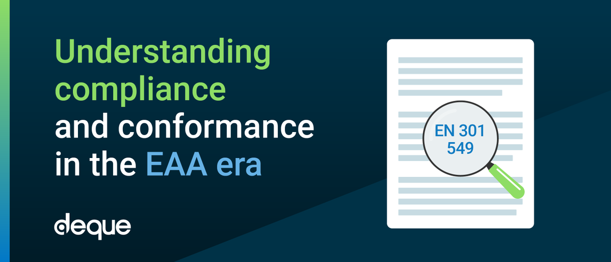 dequesystems's tweet image. Can you test to EN 301 549 and be in compliance with RGAA? Are conformance and compliance the same thing? Is the EAA a law or a directive? What’s a transposition? If you’re asking these kinds of questions, Deque’s Matthew Luken has the answers: deque.com/blog/understan… #a11y