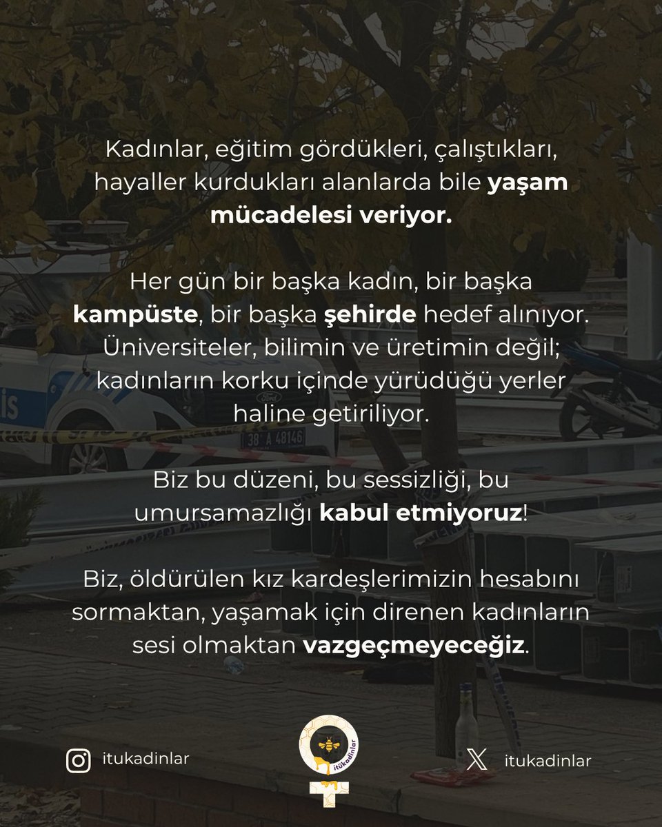 Bir kadın, üniversite kampüsünün ortasında pompalı tüfekle vurulurken Erciyes Üniversitesi yönetimi ise “Olay kampüsün genel güvenliğini etkilememektedir” diyerek,
yüzünün bile kızarmadığını gösterdi.

Biz bu düzeni, bu sessizliği, bu umursamazlığı kabul etmiyoruz!