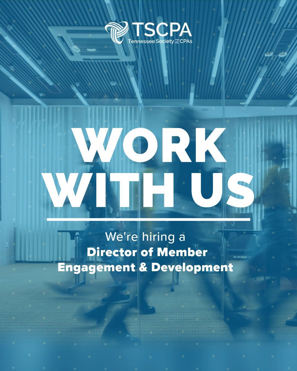 TSCPA is hiring a Director of Member Engagement &amp; Development! The ideal candidate excels in developing data-supported growth strategies and relationship management and has outstanding communication and presentation skills. Apply today >> tscpa.com/marketplace/jo…