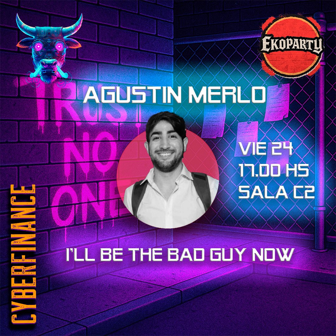 I'll be the bad guy now — Agustín Merlo
17:00 · Sala C2
Ofensiva + OSINT: infiltración en botnets y grupos maliciosos, vulnerabilidades operativas y por qué usar “trigger control” en investigaciones. 🕸️🎯🛠️
#OffSec #Ekoparty #Eko2025