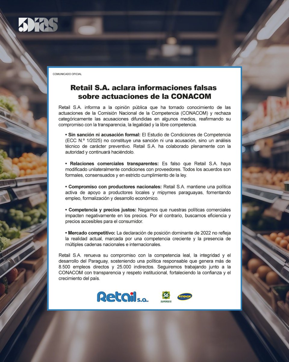 5DiasPy's tweet photo. 📰 COMUNICADO OFICIAL
Retail S.A. aclara informaciones falsas sobre actuaciones de la CONACOM y rechaza categóricamente las acusaciones difundidas, reafirmando su compromiso con la transparencia, la legalidad y la libre competencia.
#5Días #RetailSA #CONACOM #Transparencia #LibreCompetencia