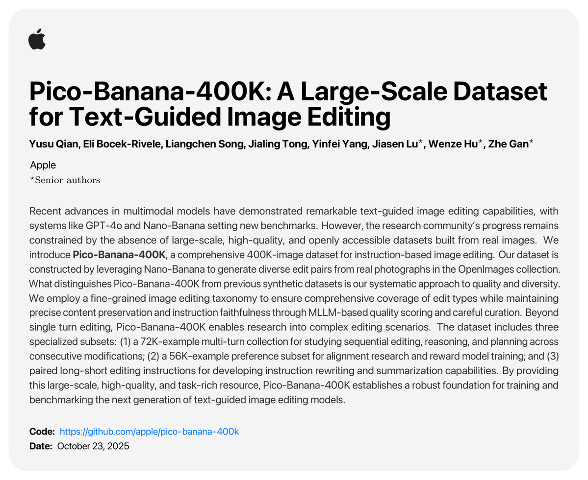 arxivsanitybot's tweet image. tinyurl.com/2bdehg79 The authors unveil Pico-Banana-400K, a groundbreaking 400K-image dataset for text-guided image editing. Constructed from real photos, it ensures quality and diversity, enabling complex edits and setting a new standard for AI model development.