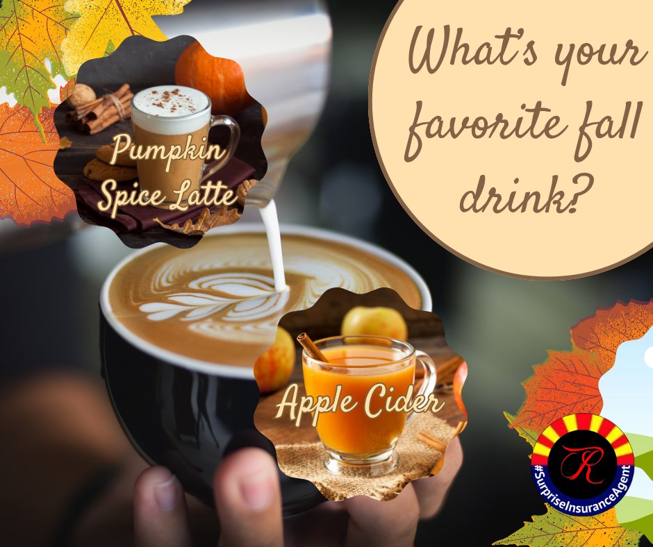 What's your favorite fall drink?

#Fall
#FallDrink
#SurpriseInsuranceAgent