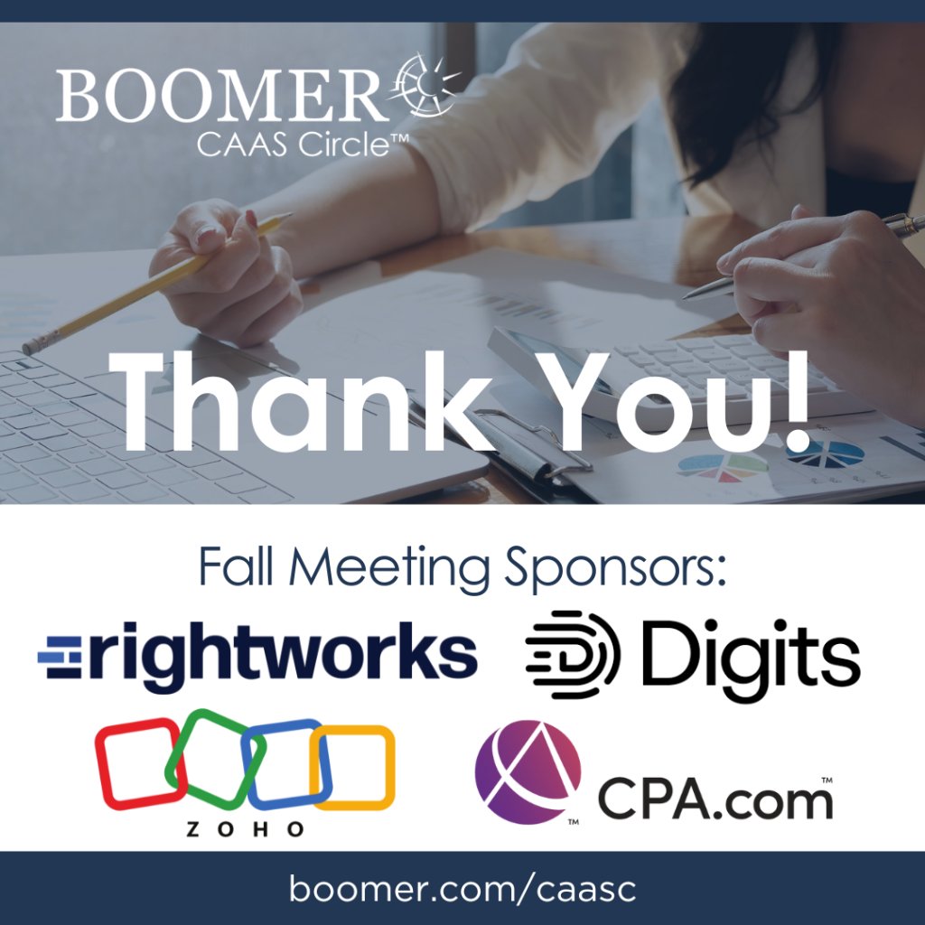 ThinkPlanGrow's tweet image. Thank you to @Zoho, @CPAcom, @Rightworks_ & @digits for supporting the CAAS Circle Fall Meeting in Kansas City!
Your partnership helps firms advance advisory services & innovation.
Learn more: boomer.com/caasc
#BoomerCircle #CAAS #AccountingInnovation