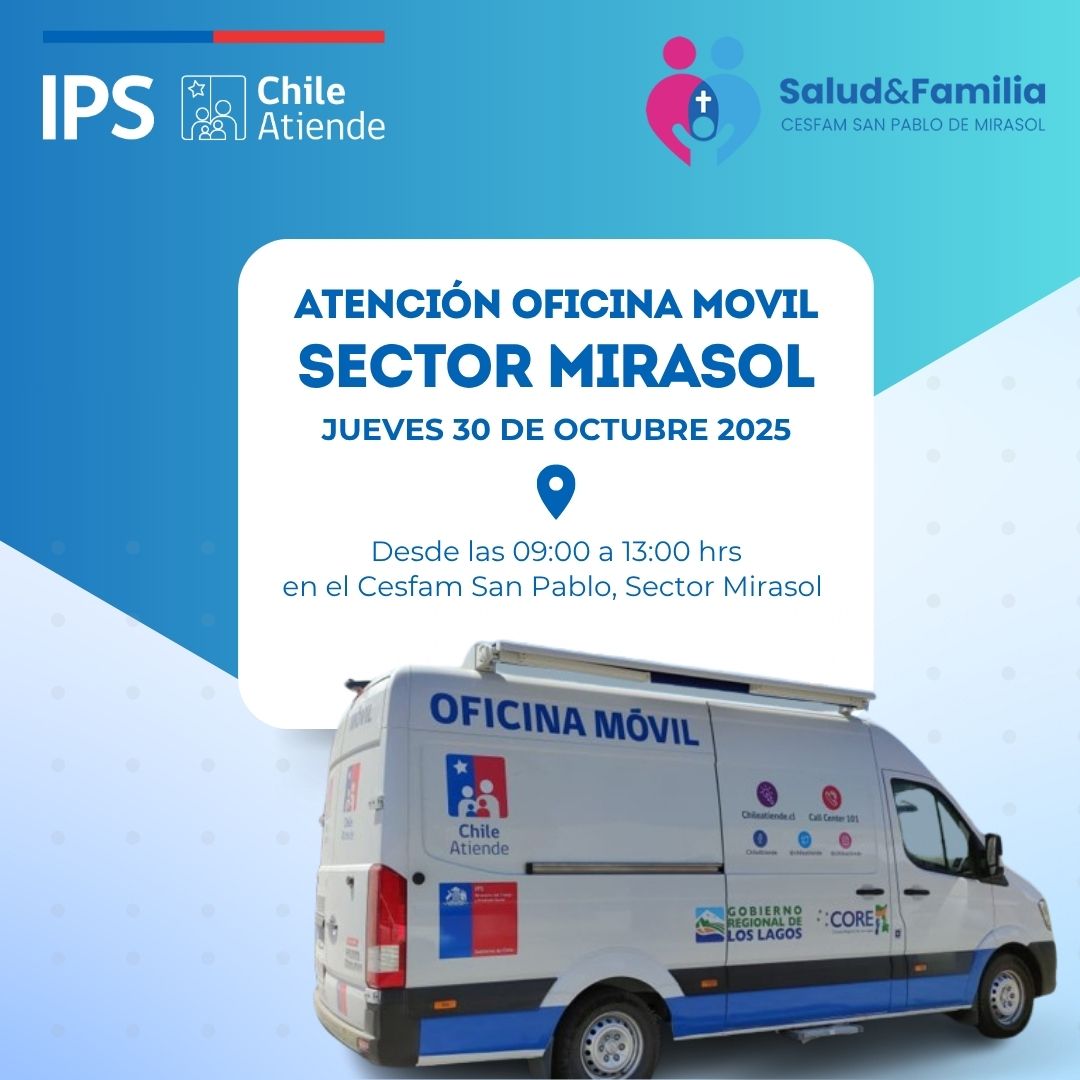 🩵 3️⃣ Mirasol – Puerto Montt
📍 Este jueves 30 de octubre, estaremos en el CESFAM San Pablo, sector Mirasol (Puerto Montt), de 8:30 a 13:00 hrs.
💬 Participa en la Feria de Atención y conoce los beneficios que entrega el IPS.