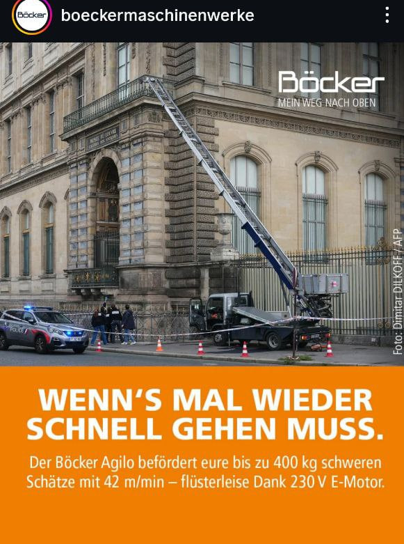 RT_com's tweet photo. Manufacturer of boom lift used in Louvre heist jumps at opportunity for some self-marketing

'When you have to go fast' — Böcker company takes pride on Insta https://t.co/EEbdgO8xM5