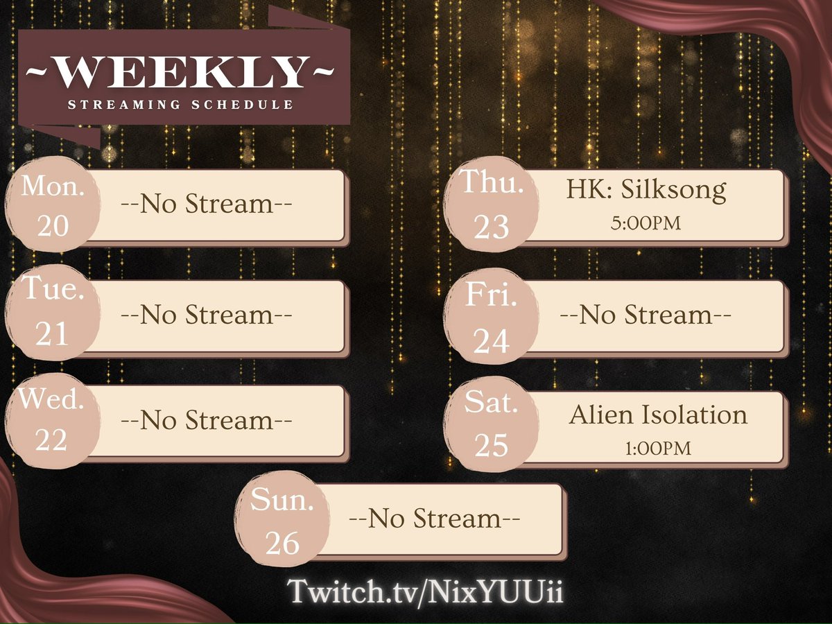 Halloooo!! Thursdays stream will be pushed back to Friday and Saturday will stay the same! 
SEE YOU SOON!