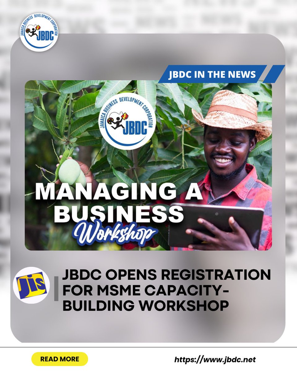 JBDC Opens Registration for MSME Capacity-Building Workshop

jis.gov.jm/jbdc-opens-reg…

#JBDC #ManagingABusiness #training #businesstraining #businessgrowth #entrepreneur #entrepreneurmindset #marketingstrategy
