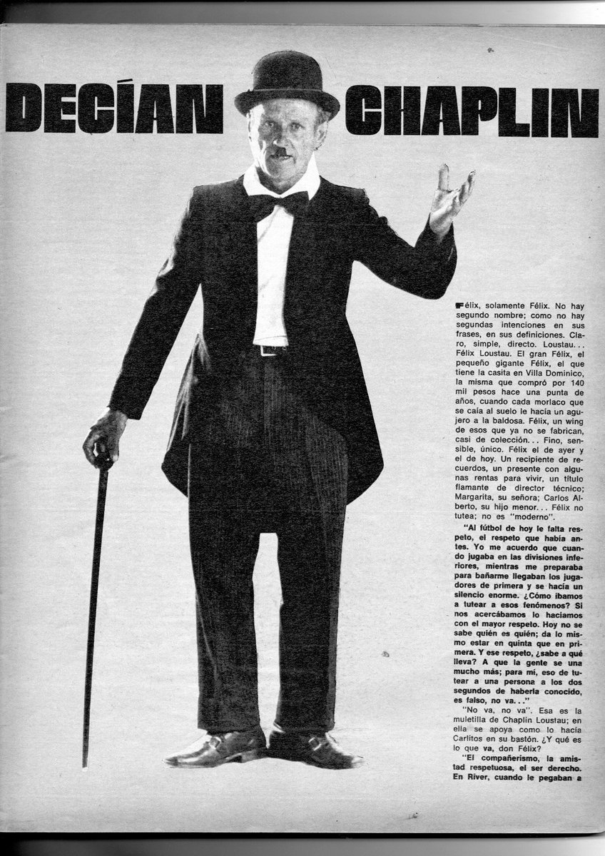 1️⃣9️⃣7️⃣6️⃣
Un personaje inolvidable
🎩FÉLIX LOUSTAU, LE DECÍAN CHAPLÍN🎩
Félix no tutea; no es "moderno"...