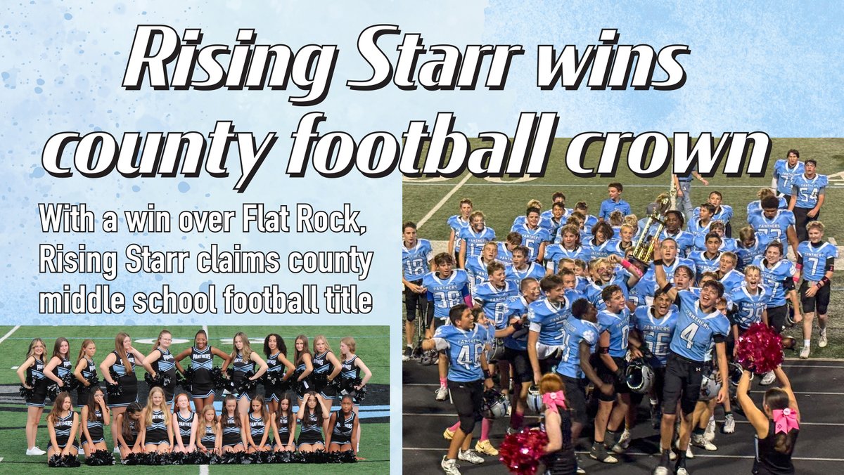 With a 9-7 win over Flat Rock, Rising Starr claimed the county middle school football championship.  bit.ly/47dD1cj