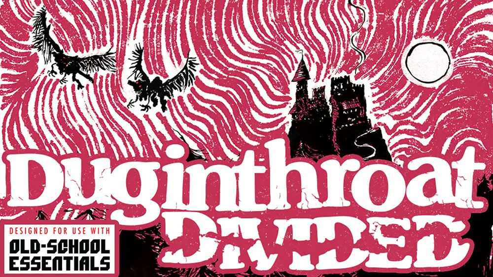 TheGamingGang's tweet image. Old School Adventure Dugintroat Divided is Funding on Kickstarter - @Daniel_Harila #DuginthroatDivided #OSE #OSR #TTRPGs #Kickstarter thegaminggang.com/game-news/old-…