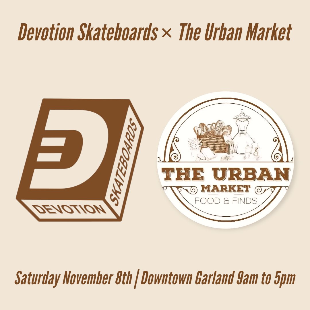 Come see us Saturday November 8th at #TheUrbanMarketTX in Downtown Garland
✔️
#DevotionSkateboards
#SupportLocal
#SupportSmallBusiness
#DowntownGarland
<a href="/VisitGarlandTX/">Visit Garland TX</a>