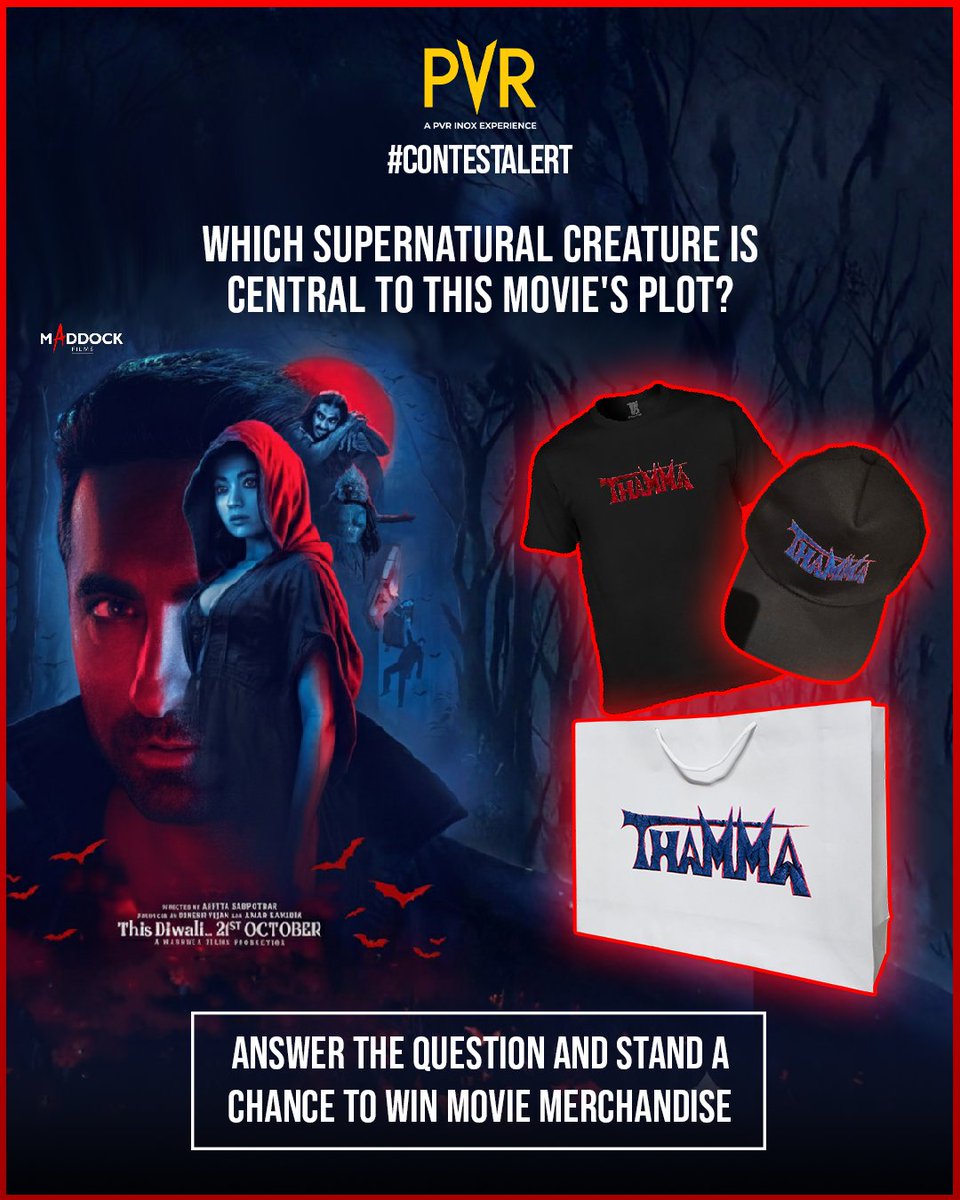 _PVRCinemas's tweet image. Thamma promises the wildest ride of the year! 🔥💯
Answer a simple question and stand a chance to win exclusive movie merchandise!
Steps: 
1. Share your answer in the comments
2. Tag PVR Cinemas and your friends
3. Tag #ThammaAtPVR contest & follow us
#Thamma now screening at…