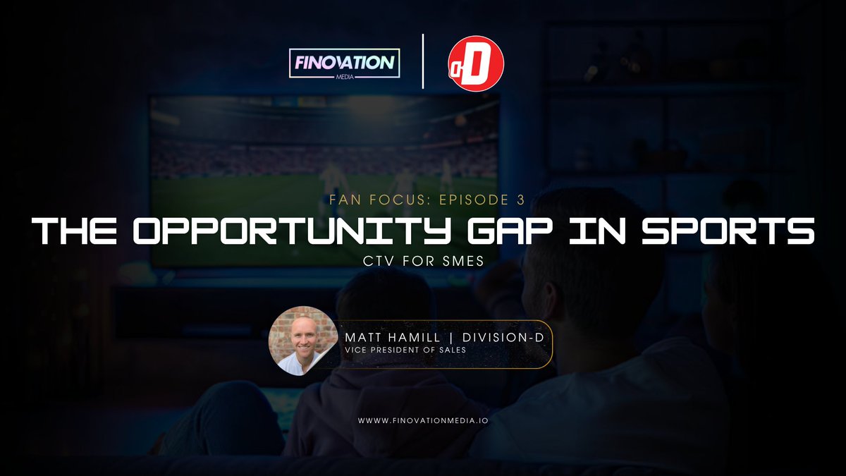 Finovationmedia's tweet photo. CTV isn’t just for big brands anymore.

In Fan Focused Ep.3, Division-D’s UK team explains how SMEs can use CTV to grow, connect, and compete — plus what’s next as Live Sports enters the mix.

Read the full story 👇

https://t.co/67jSczL9ML

#CTV #SME #FanFocused #FinovationMedia