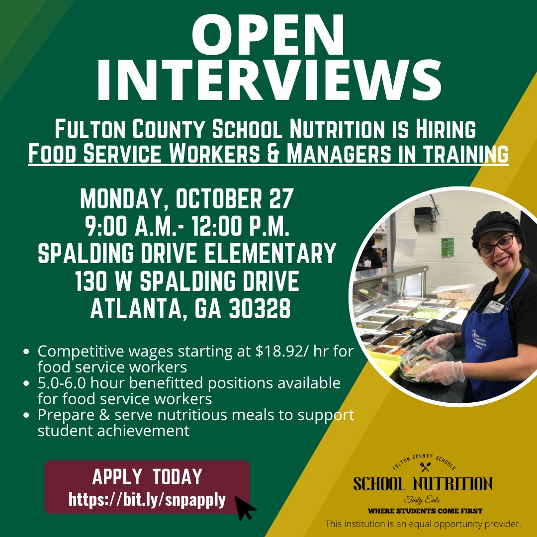 FCSNutrition's tweet photo. 📢 School Nutrition is Hiring! Open Interviews for Food Service Workers &amp; Managers in Training

📅 Monday, October 27
🕘 9:00 A.M. – 12:00 P.M.
📍 Spalding Drive Elementary
130 W Spalding Drive, Atlanta, GA

Make a difference—join our team! 🍎

@FultonCoSchools @GO_Fulton https://t.co/H5evjH0D3J