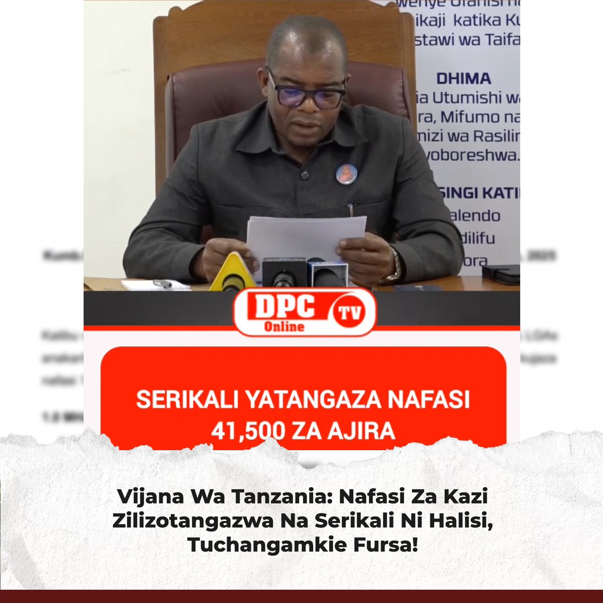 Wakati dunia inashuhudia ongezeko la maandamano na migomo ya vijana waliokata tamaa kutokana na ukosefu wa ajira, Tanzania imeandika ukurasa mpya wa matumaini kwa kutangaza zaidi ya nafasi 40,000 za ajira katika sekta mbalimbali. Huu ni ujumbe wa matumaini kwa kizazi kipya cha