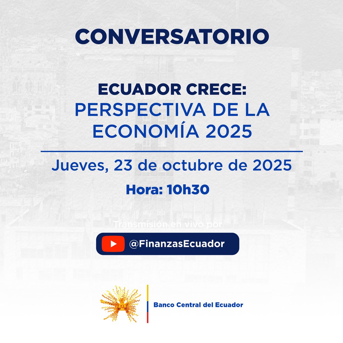 🔴 EN VIVO

Conversatorio “Ecuador Crece: Perspectivas de la Economía 2025”.

🔗Enlace: youtube.com/live/YdIbPO_ys…