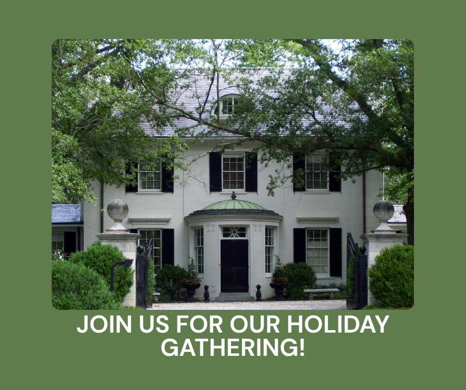 Details on our Holiday Gathering are coming soon! It will be held Sunday, Dec. 14, from 6:30-9 p.m. in the home of Taylea and Robin Fowler. Completed in 1936, the Albert E. Thornton House was one of the last estates built along West Paces Ferry Road.