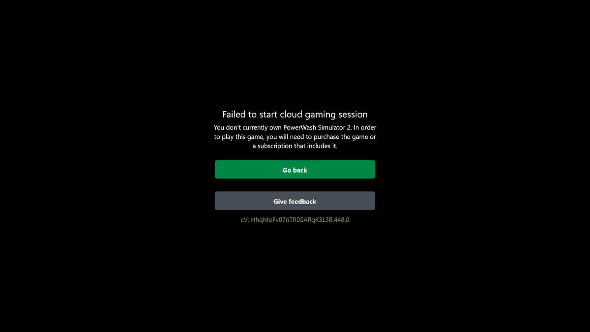 _Raven_Lee_'s tweet photo. @PowerWashSim I kept getting a screen to Buy $24.99 on Xbox. I have Game Pass Ultimate.  When I kept refreshing I got a Cloud button,  but it goes to this (again, I HAVE Ultimate): https://t.co/vTxZFfufbV