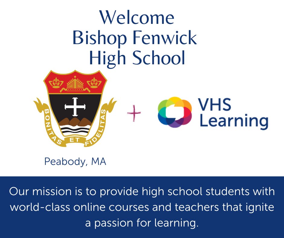 VHSLearning's tweet image. 🌟We are thrilled to welcome @BishopFenwickHS located in Peabody, MA to VHS Learning! Partnering with VHS Learning gives your students access to 200+ unique courses! Welcome!

 #onlinelearning #onlinecourses #schoolpartnership #qualityeducation