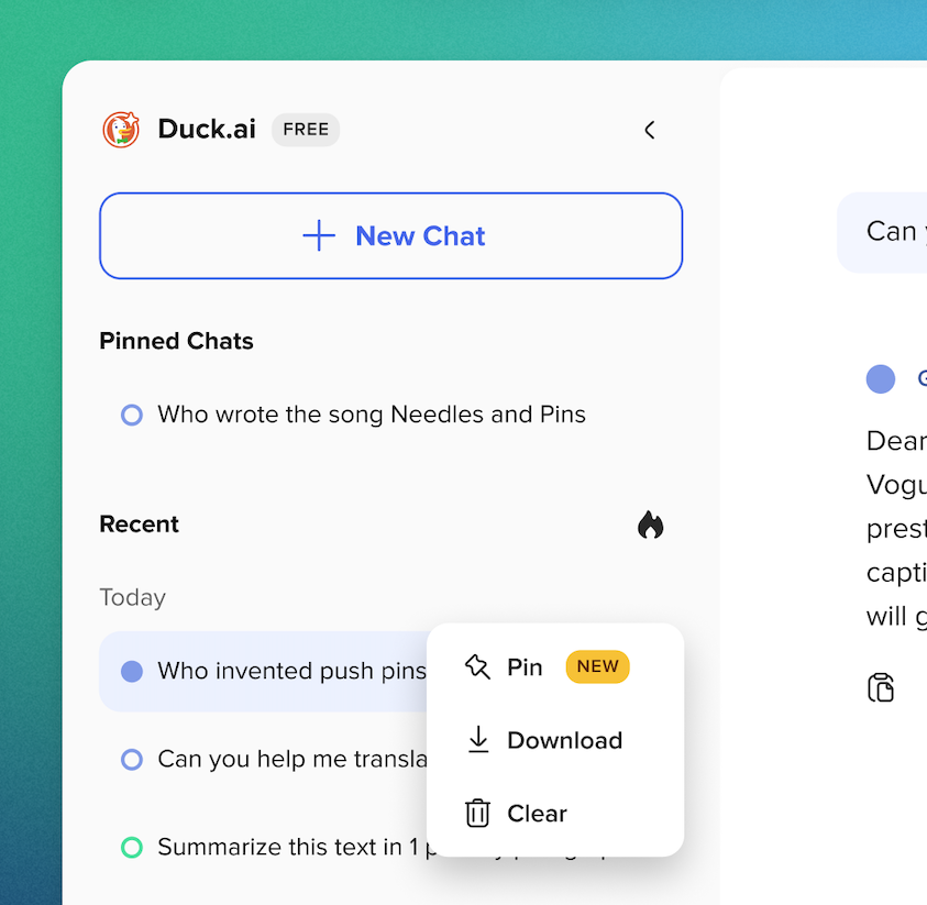 DuckDuckGo's tweet image. ICYMI: Want to save a recent Duck.ai chat for future reference? We've got you covered. 💁
📌 Pinned chats: choose to pin any chat from the context menu, it will be protected from deletion and stay organized at the top of your view. Available globally.