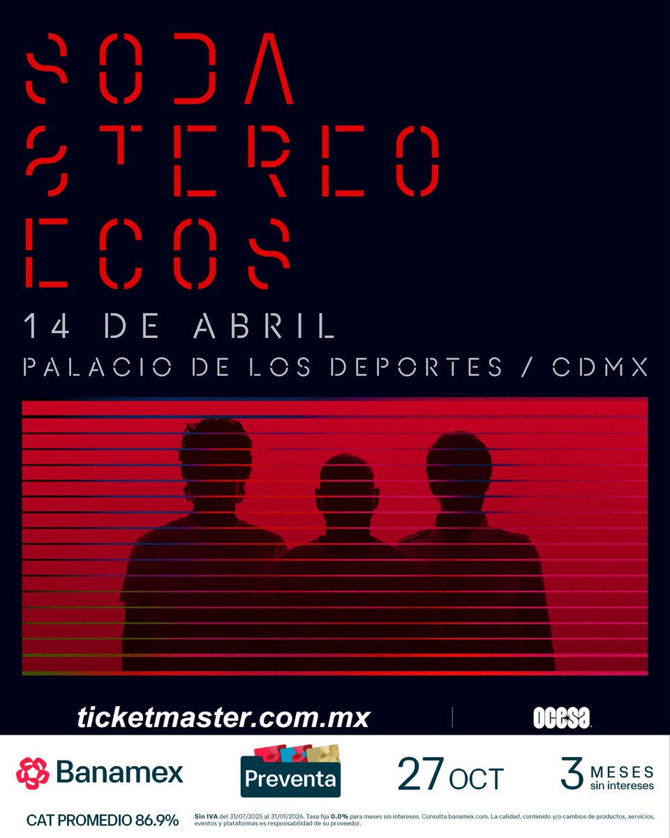 ocesa_total's tweet photo. Llegó la hora, el minuto, segundo, instante… ¡Soda Stereo regresa a México! 🇲🇽🤘🏻

Juntos en el mismo escenario y con la misma energía de siempre💥

#PreventaBanamex: 27 de octubre.
Venta general a partir del 28 de octubre. https://t.co/vwRrQhe0sL