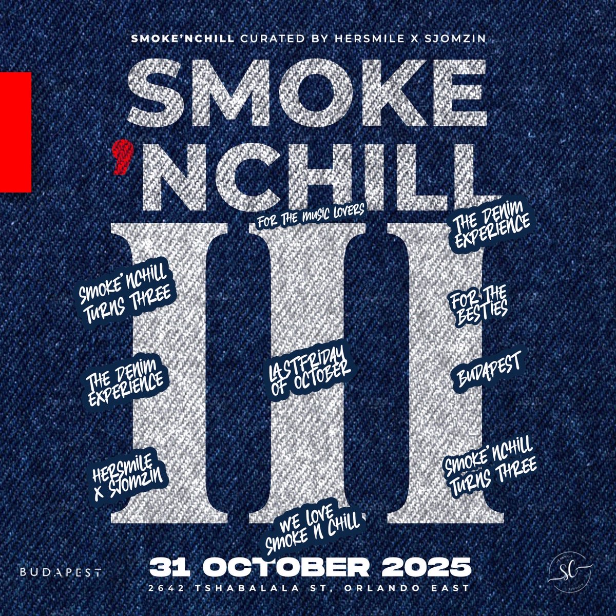 Next Friday we Celebrate Smoke n chill birthday with a Denim Themed jubilee and you’re all invited 🎉🍾👖

#SCturns3
#afterworkvibes
#budaFcknPest