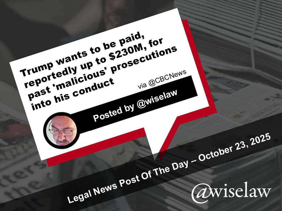 #LegalNewsPostoftheDay: Trump wants to be paid, reportedly up to $230M, for past 'malicious' prosecutions into his conduct #law #legal #legalnews via <a href="/CBCNews/">CBC News</a> cbc.ca/news/world/was…