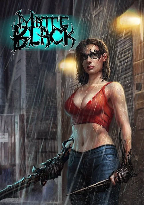 CHARACTER SPOTLIGHT!
Matte Black: Growing up, Maddy Meyers always felt like an outcast. She never fit into a mold and had no plans for her future. This feeling stayed with her to college, until she got in the middle of a student, professor scuffle. Something in her body reacted