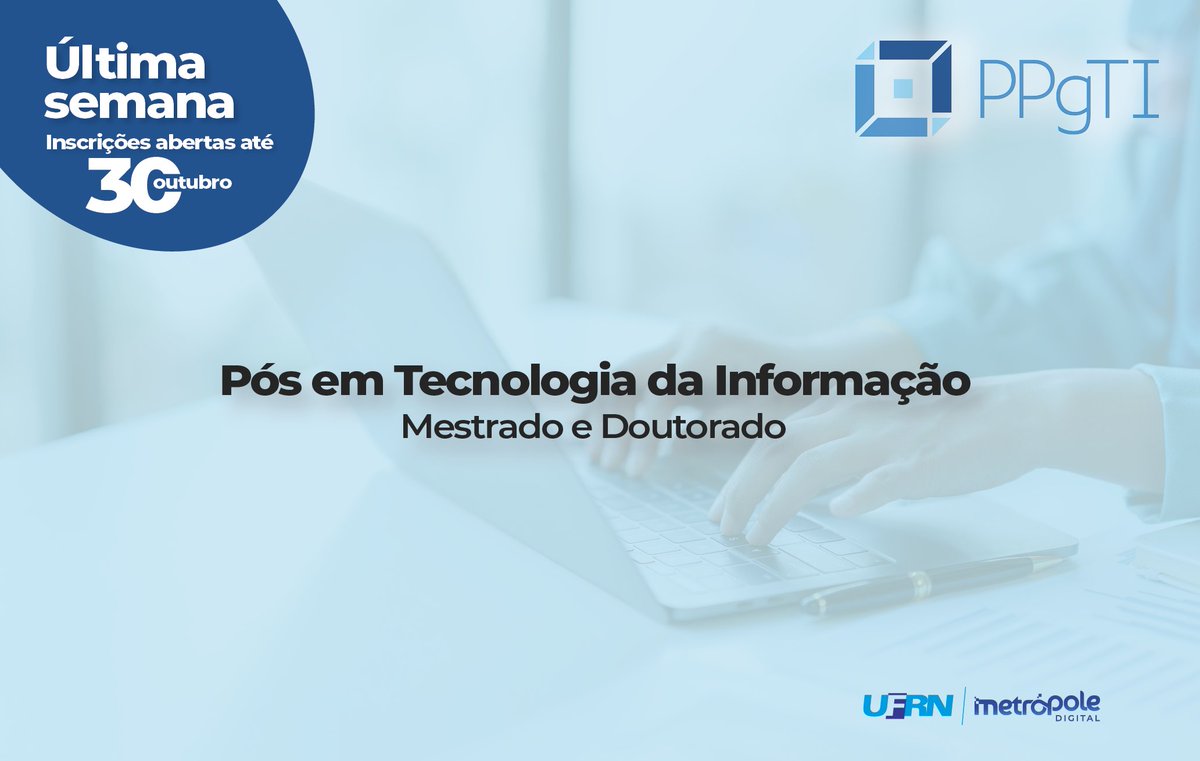 🎓 Últimos dias para se inscrever no mestrado e doutorado em TI do nosso Instituto!
📅 Prazo: até 30 de outubro, via SIGAA/SouGov.
💡 São 41 vagas nas áreas de Engenharia de Software, Inteligência Computacional e Infraestrutura de TI.
#PPgTI #IMD #UFRN #PósGraduação