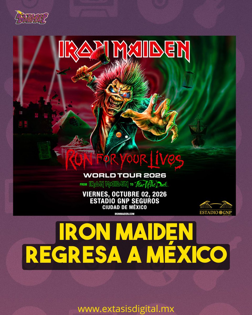 Extasis_Mexico's tweet image. IRON MAIDEN anuncia hoy su tan esperado regreso a México con la aclamada gira RUN FOR YOUR LIVES WORLD TOUR. En celebración de su 50 aniversario, la banda se presentará una vez más en el magnífico Estadio GNP Seguros de la Ciudad de México, el viernes 2 de octubre de 2026.