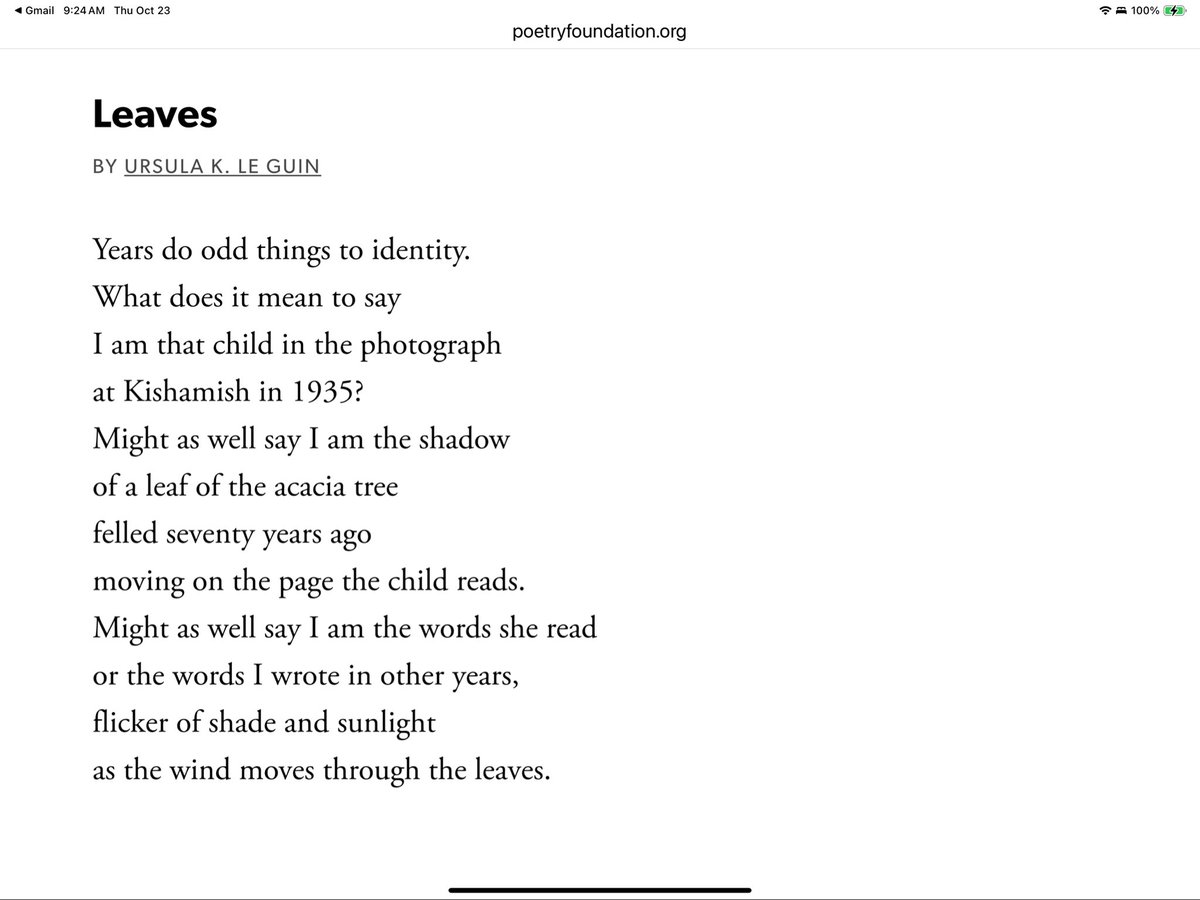 Ursula K. Le Guin, “Leaves”

Years do odd things to identity.