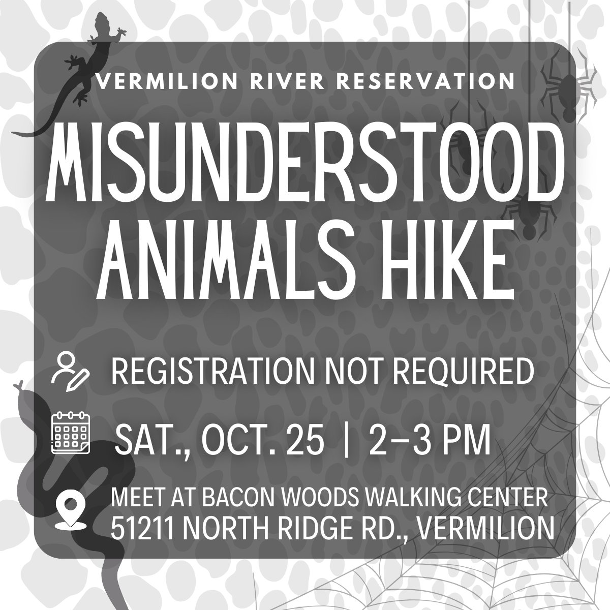 Vultures, snakes and spiders, oh my! Hike and learn about animals who are misunderstood in nature. Trail is about 1 mile in length. May be muddy depending on the weather. Meet at the Walking Center by the Bacon Woods Trail. Weather dependent. Registration is not required.