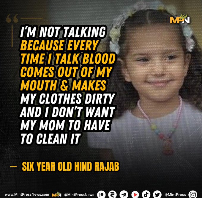 Graphic image shows a young girl with long dark hair wearing a white dress and flower crown smiling gently against a light background overlaid with bold yellow and white text quoting her words about not talking to avoid blood from mouth dirtying clothes and mom cleaning it identifies her as six year old Hind Rajab with MintPress News watermark and logo.