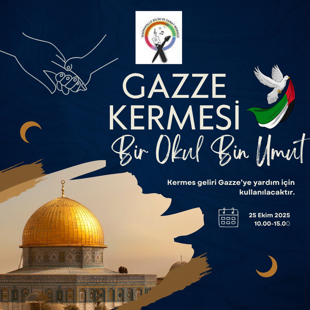 Kurumumuzda 25/10/2025 tarihinde saate 10:00-15:00 arası 
 "Bir Okul Bin Umut GAZZE Kermesi" düzenleyecegiz.
Bütün paydaşlarımızı bekliyoruz.