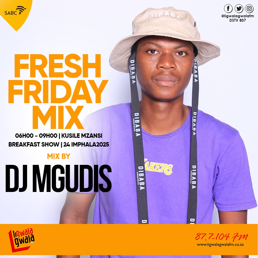 ligwalagwalaFM's tweet photo. #FreshFridayMix mix by DJ Mgudis. https://t.co/OZRofImzh9
