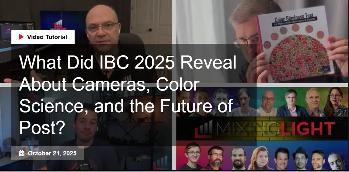 IBC 2025 reveals Nikon RED's $2.2K camera, ProRes RAW in Resolve, why your calibrated displays might deceive you, and expert colorist insights.
mixinglight.com/color-grading-…