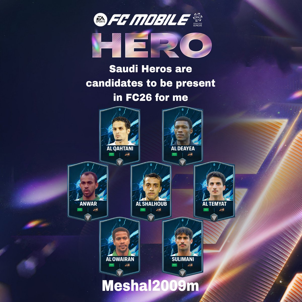 Meshal2009m's tweet image. ثرِد |

راح اشارك معكم أبرز الاعبين السعوديين اللي يستحقون تنزل لهم بطاقة هيرو في هذا الجزء أو الجزء الجاي 🇸🇦 🔥

#FCMobile #FC26 #HEROS @EA_ME