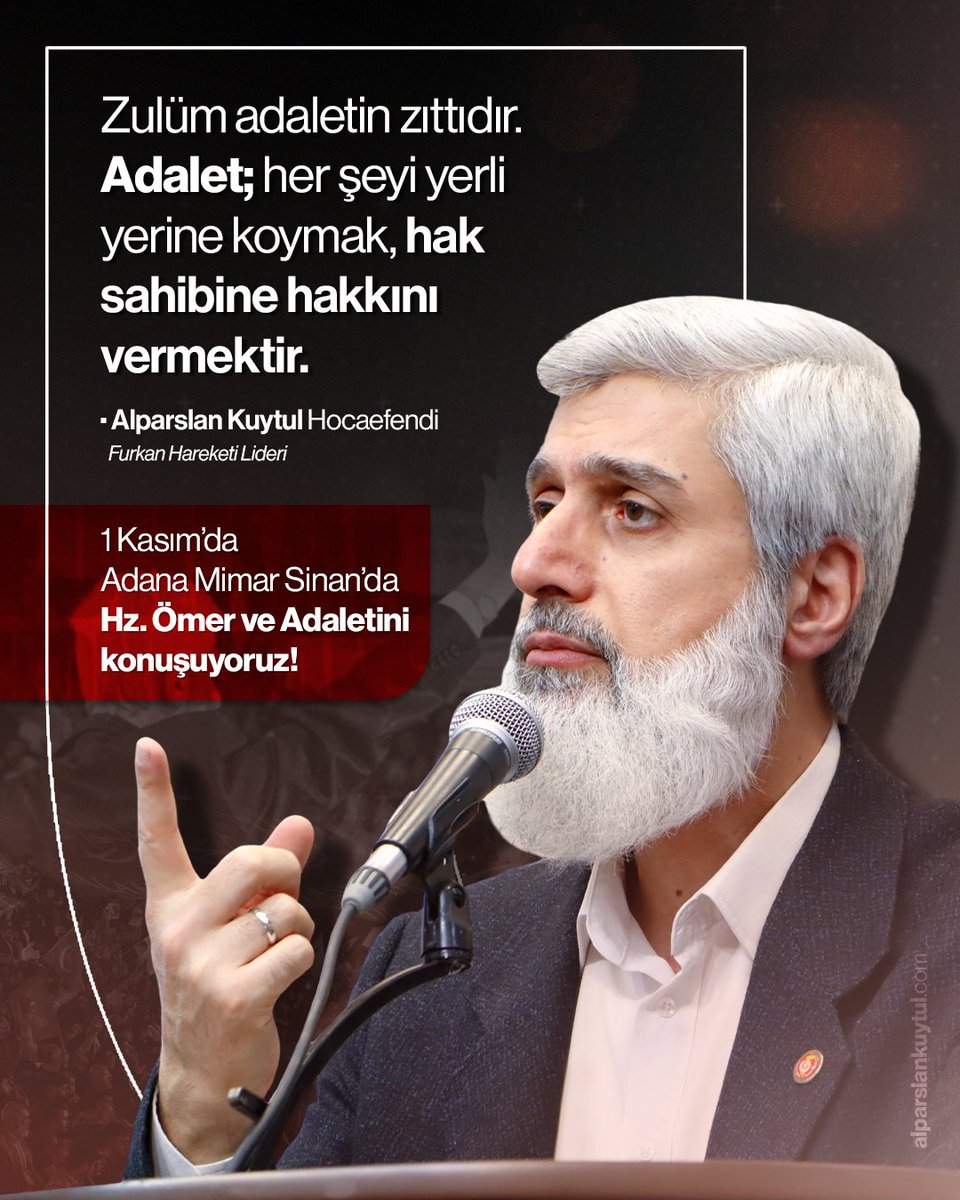 "Zulüm adaletin zıttıdır. Adalet; her şeyi yerli yerine koymak, hak sahibine hakkını vermektir."

1 Kasım'da Adana Mimar Sinan'da Hz. Ömer ve Adaletini konuşuyoruz!

1Kasımda KonferansaDavet
#AdanadaBüyükBuluşma