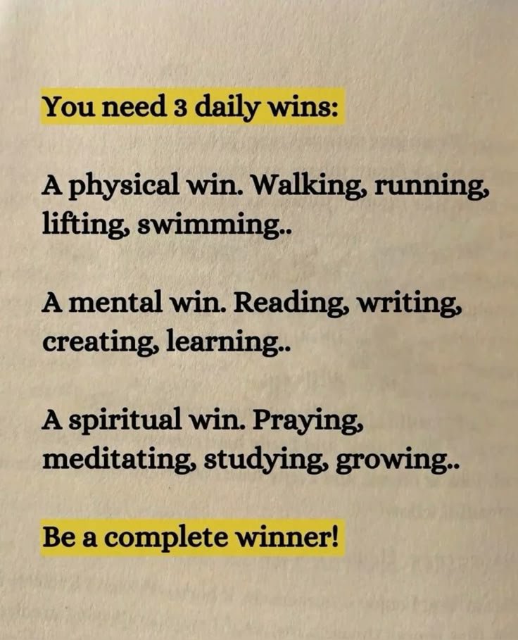 7. "You need 3 daily wins."