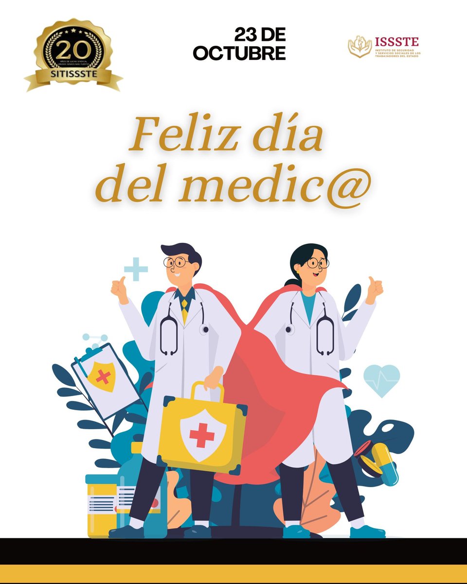 ⚕️ ¡Feliz Día del Médico! 🩺

#sitisssteunidossomosmasfuertes 
#DiaDelMedico 
#ISSSTE