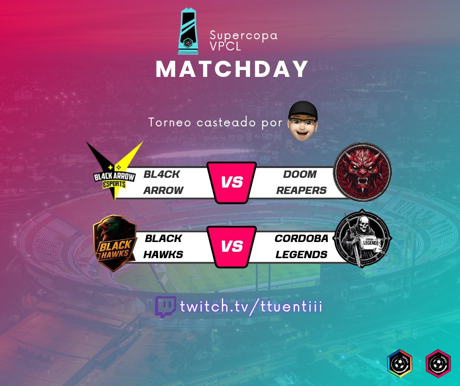 🚨OFICIAL🚨

Hoy empieza la Supercopa VPCL, estos 4 torneos pelearan por ser el mejor equipo de VPCL.

Esta Supercopa estara casteada por nuestro gran amigo <a href="/ttuentii/">ttuentii</a>

<a href="/Bl4cKArroW_Club/">Bl4cK ArroW</a> 🆚️ <a href="/doomreaperstv/">𝔇𝔬𝔬𝔪 𝔯𝔢𝔞𝔭𝔢𝔯𝔰 𝔢𝔖𝔭𝔬𝔯𝔱𝔰</a> 
<a href="/BlackHawks_fc/">Black Hawks</a> 🆚️ <a href="/Legends_Cordoba/">Cordoba Legends</a> 

En el canal twitch.tv/ttuentii